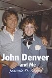 John Denver and Me
