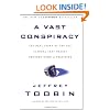 A Vast Conspiracy: The Real Story of the Sex Scandal That Nearly Brought Down a President