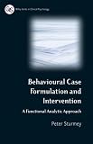 Behavioral Case Formulation and Intervention: A Functional Analytic Approach (Wiley Series in Clinical Psychology)