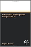 Current Topics in Developmental Biology Volume 45