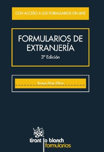 Formularios de extranjería (Spanish Edition)