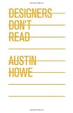 Designers Don't Read