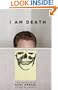 I Am Death: Two Novellas