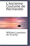 L'Ancienne Coutume de Normandie