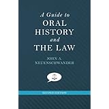 a guide to oral history and the law oxford oral history series