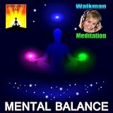 Walkman Meditation: Mental Balance - Single
