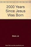 2000 years since Jesus was born
