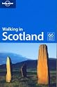 Walking in Scotland (Lonely Planet Walking Guide)