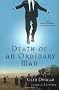 Death of an Ordinary Man: A Novel