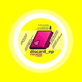 The Discard Ep