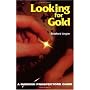 Looking for Gold: The Modern Prospector's Handbook (Prospecting and Treasure Hunting)