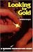 Looking for Gold: The Modern Prospector's Handbook (Prospecting and Treasure Hunting) by Bradford Angier