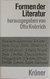 Formen der Literatur - In Einzeldarstellungen. - Otto Kn&ouml;rrich