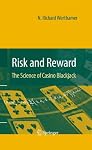 Risk and Reward: The Science of Casino Blackjack