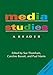 Media Studies: A Reader - 3nd Edition