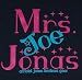 I LOVE JOE JONAS T-SHIRTS - MRS JOE JONAS SHIRTS - JOE JONAS TEES - JONAS BROTHERS T-SHIRTS