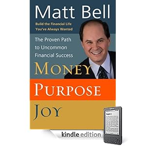 Money, Purpose, Joy: The Proven Path to Uncommon Financial Success