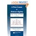 A First Course in Abstract Algebra: Rings, Groups and Fields, Second Edition
