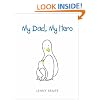 My Dad, My Hero: 1 (Life is Beautiful)