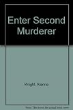 Enter second murderer