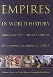 Empires in World History: Power and the Politics of Difference
