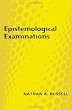 Epistemological Examinations
