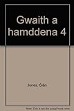Gwaith a hamddena 4