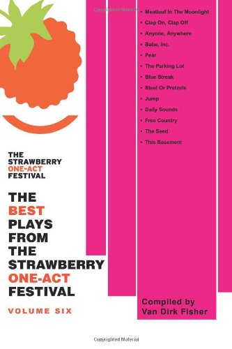 the best plays from the strawberry one act festival