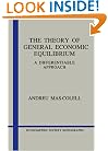 The Theory of General Economic Equilibrium: A Differentiable Approach (Econometric Society Monographs)