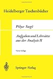 Aufgaben und Lehrs�tze aus der Analysis
