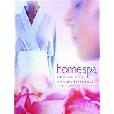 home spa creating your own spa experience with aromatherapy