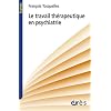 Le travail th�rapeutique en psychiatrie