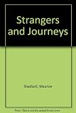 Strangers and journeys