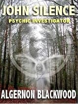 John Silence: Psychic Investigator