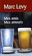 Mes amis Mes amours