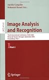 Image Analysis and Recognition: Third International Conference, ICIAR 2006, Póvoa de Varzim, Portugal, September 18-20, 2006, Proceedings, Part I ... Vision, Pattern Recognition, and Graphics)