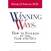 Winning Ways: How To Succeed In The Gym And Out