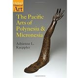 The Pacific Arts of Polynesia and Micronesia