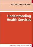 Cover of Understanding Health Services by Nick Black Reinhold Gruen 0335218385