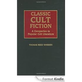Classic Cult Fiction: A Companion to Popular Cult Literature