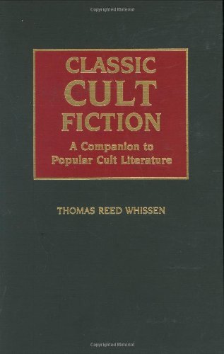 Classic Cult Fiction: A Companion to Popular Cult Literature