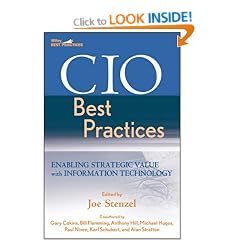 CIO Best Practices: Enabling Strategic Value with Information Technology (Wiley and SAS Business Series)