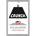 Crunch: Why Do I Feel So Squeezed? (And Other Unsolved Economic Mysteries)