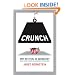 Crunch: Why Do I Feel So Squeezed? (And Other Unsolved Economic Mysteries)
