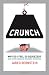 Image of Crunch: Why Do I Feel So Squeezed? (And Other Unsolved Economic Mysteries)