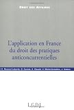 Revue LGDJ  / L'application en France du droit des pratiques anticoncurrentielles