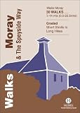 Walks Moray and the Speyside Way (Hallewell Pocket Walking Guides)