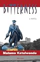 Bitterness (An African Novel from Zambia)