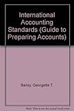 International accounting standards : a guide to preparing accounts
