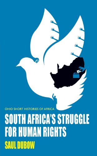 South Africa's Struggle for Human Rights (Ohio Short Histories of Africa)